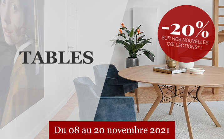 -20% sur nos nouvelles collections de tables